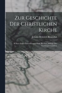 bokomslag Zur Geschichte Der Christlichen Kirche