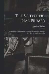 bokomslag Scientific Dial Primer
