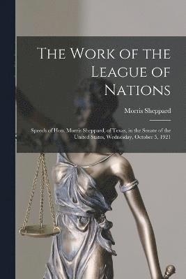 The Work of the League of Nations 1