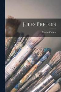bokomslag Jules Breton