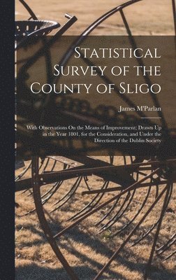 bokomslag Statistical Survey of the County of Sligo