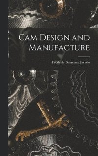 bokomslag Cam Design and Manufacture