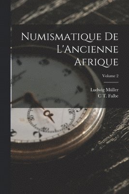 bokomslag Numismatique De L'Ancienne Afrique; Volume 2