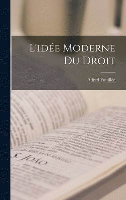 bokomslag L'ide Moderne Du Droit