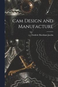 bokomslag Cam Design and Manufacture