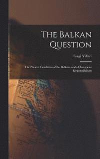 bokomslag The Balkan Question