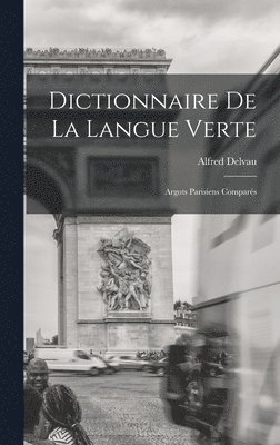 Dictionnaire De La Langue Verte