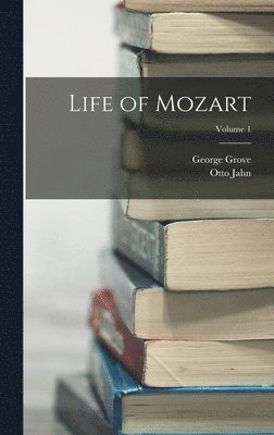 bokomslag Life of Mozart; Volume 1