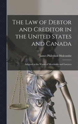 bokomslag Law of Debtor and Creditor in the United States and Canada