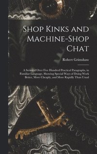 bokomslag Shop Kinks and Machine-Shop Chat