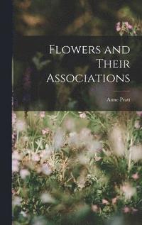 bokomslag Flowers and Their Associations