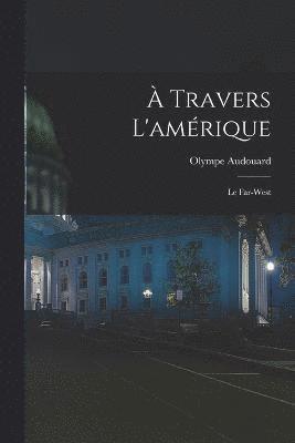 bokomslag  Travers L'amrique