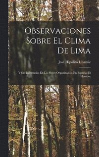 bokomslag Observaciones Sobre El Clima De Lima