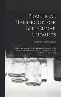 bokomslag Practical Handbook for Beet-Sugar Chemists
