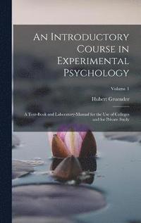 bokomslag An Introductory Course in Experimental Psychology