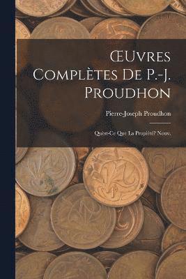 OEuvres Compltes De P.-J. Proudhon 1