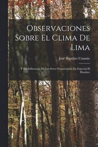 bokomslag Observaciones Sobre El Clima De Lima