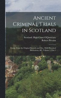 bokomslag Ancient Criminal Trials in Scotland