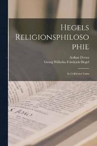 bokomslag Hegels Religionsphilosophie