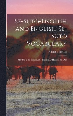 bokomslag Se-Suto-English and English-Se-Suto Vocabulary