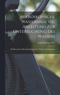 bokomslag Mikroskopische Wasseranalyse; Anleitung Zur Untersuchung Des Wassers