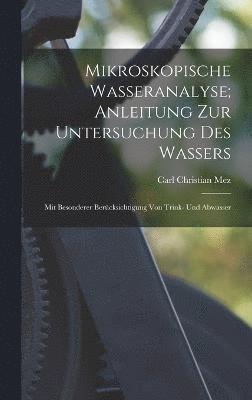 Mikroskopische Wasseranalyse; Anleitung Zur Untersuchung Des Wassers 1