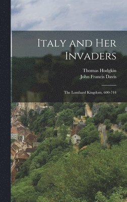 bokomslag Italy and Her Invaders