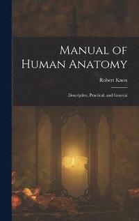 bokomslag Manual of Human Anatomy