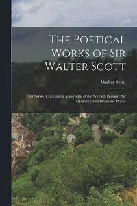 bokomslag The Poetical Works of Sir Walter Scott