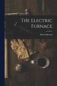 bokomslag The Electric Furnace