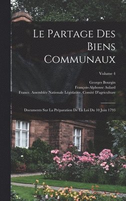 François-Alphonse Aulard, Georges Bourgin, Archives Nationales - Partage Des Biens Communaux, Inbunden