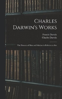 Charles Darwin's Works 1