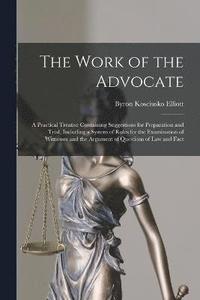bokomslag The Work of the Advocate