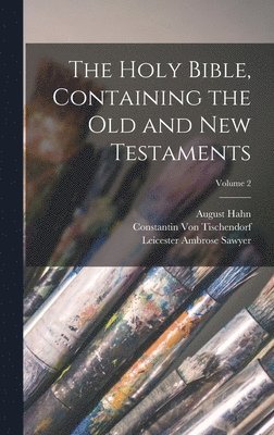 The Holy Bible, Containing the Old and New Testaments; Volume 2 1