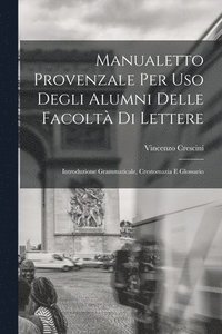 bokomslag Manualetto Provenzale Per Uso Degli Alumni Delle Facolt Di Lettere