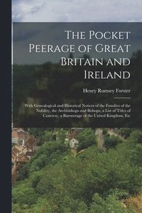 bokomslag The Pocket Peerage of Great Britain and Ireland