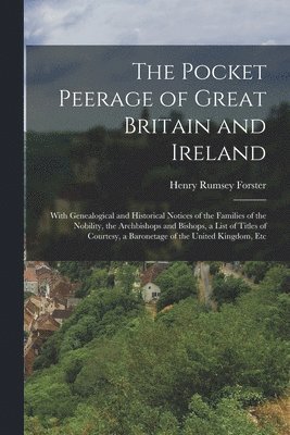 bokomslag The Pocket Peerage of Great Britain and Ireland