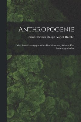 bokomslag Anthropogenie