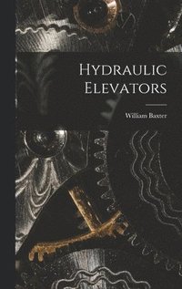 bokomslag Hydraulic Elevators