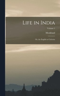 Life in India 1