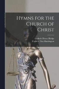bokomslag Hymns for the Church of Christ