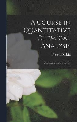 bokomslag Course in Quantitative Chemical Analysis