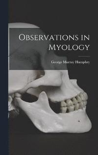 bokomslag Observations in Myology