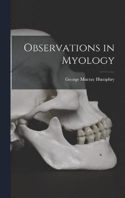 Observations in Myology 1