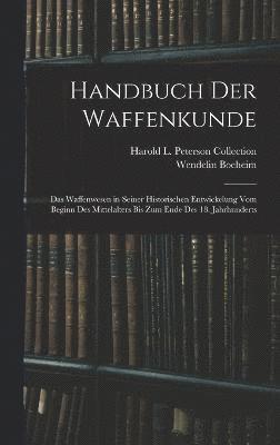 Handbuch Der Waffenkunde 1