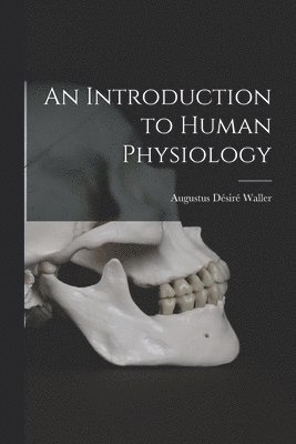 An Introduction to Human Physiology 1