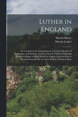 Luther in England 1