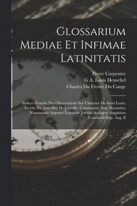 bokomslag Glossarium Mediae Et Infimae Latinitatis