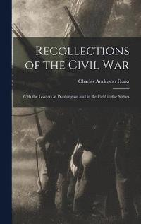 bokomslag Recollections of the Civil War
