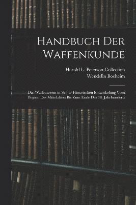 Handbuch Der Waffenkunde 1